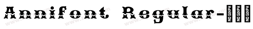 Annifont Regular字体转换 Annifont Regular字体转换